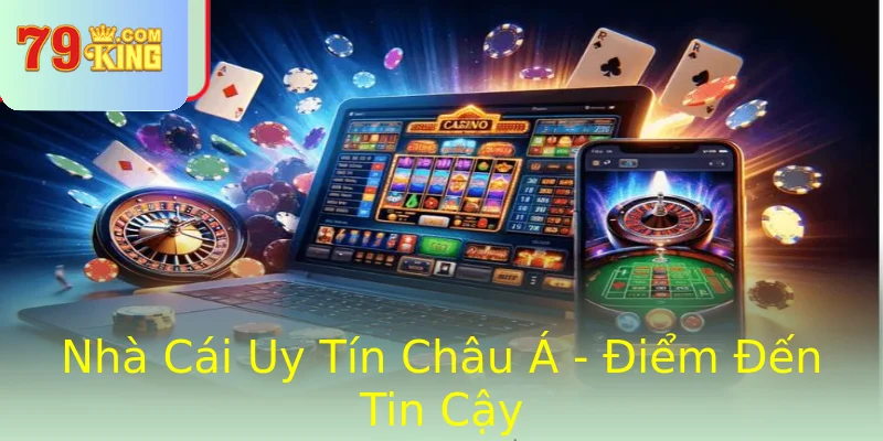 Nhà Cái Uy Tín Châu Á - Điểm Đến Tin Cậy Nhà Cái Uy Tín Châu Á - Điểm Đến Tin Cậy