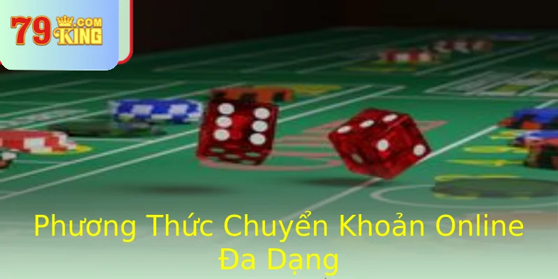 Phương Thức Chuyển Khoản Online Đa Dạng Phương Thức Chuyển Khoản Online Đa Dạng
